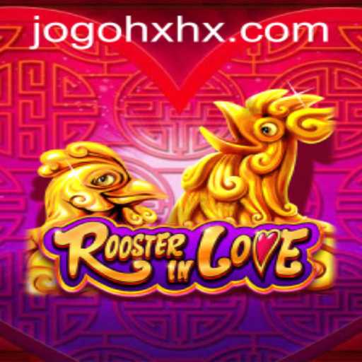 Experience the Enchanting World of RoosterInLove: A Comprehensive Guide
